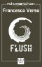 [Future Fiction 05] • Flush